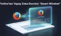 Firefox Yapay Zeka Devrimi: Smart Window Dönemi Başlıyor!