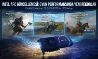 Intel Arc Sürücü Güncellemesi: FPS Artışıyla Oyun Performansında Yeni Dönem