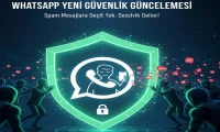 WhatsApp Spam Mesajları Otomatik Engelleyecek